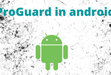 All You Need To Know About Proguard In Android